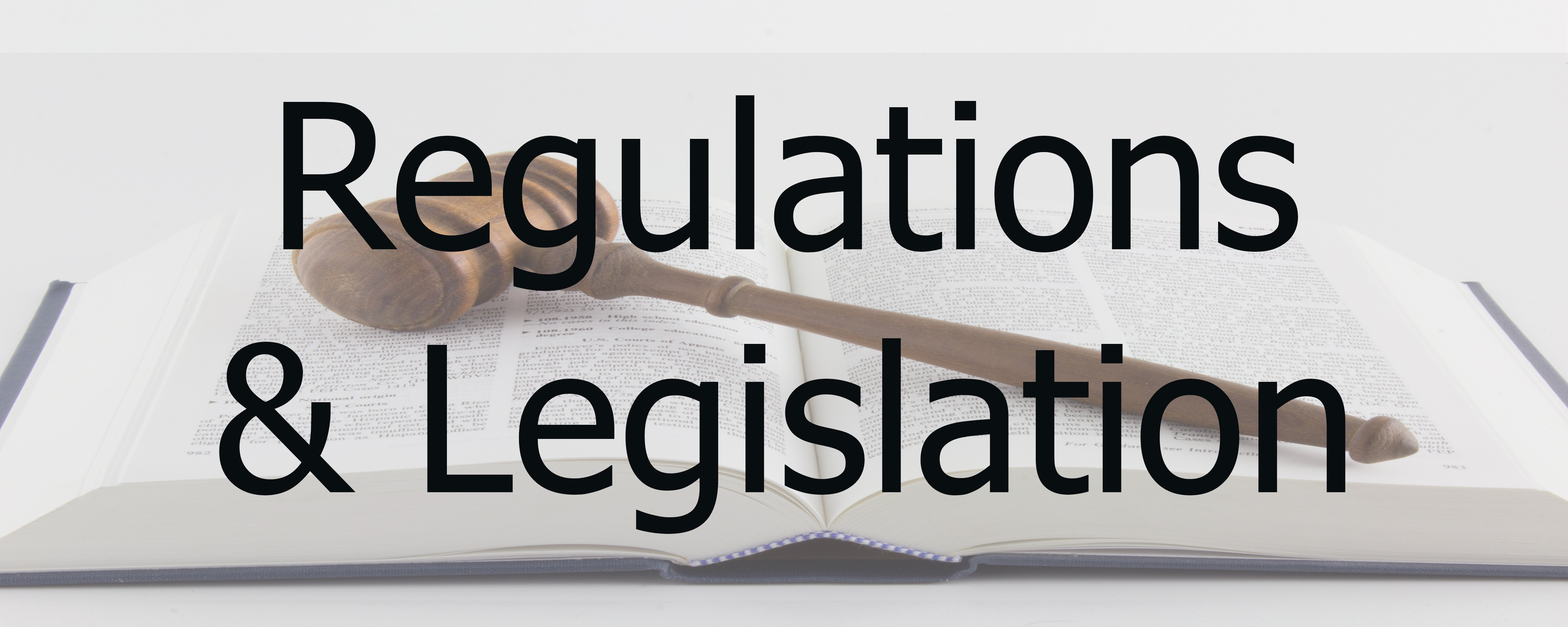 Regulations And Legislation